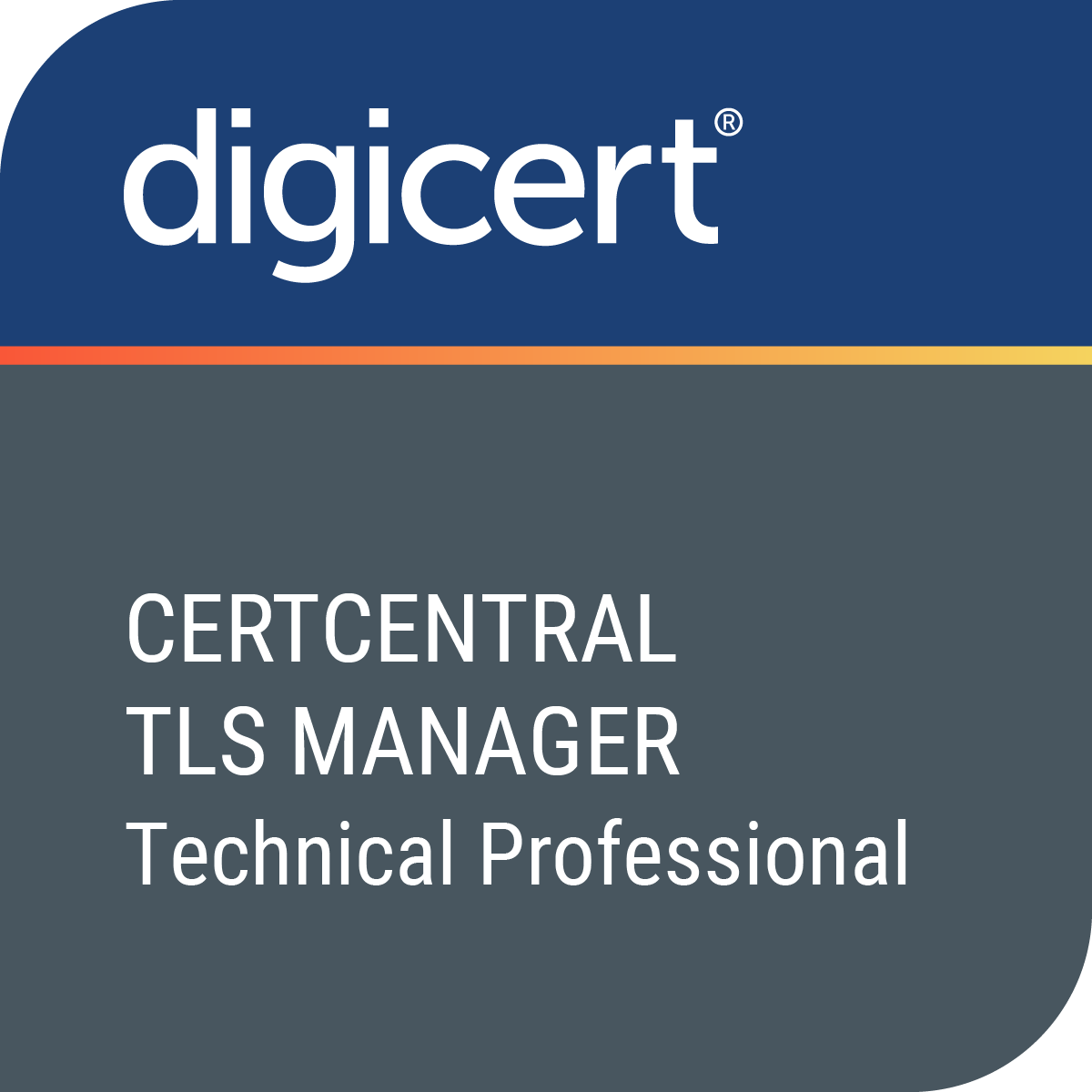 DigiCert CertCentral TLS Manager Technical Professional